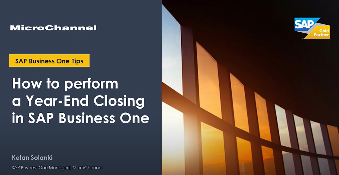 How To Perform A Year-End Closing In SAP Business One