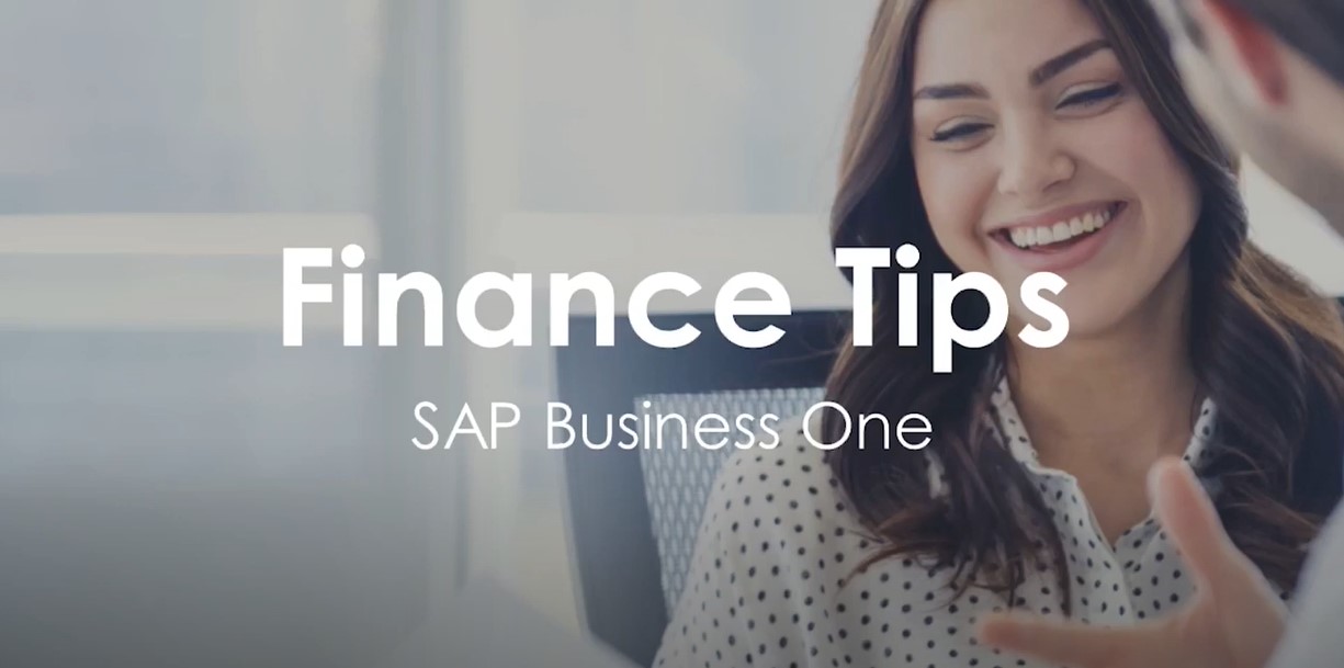 SAP Business One Finance Tips