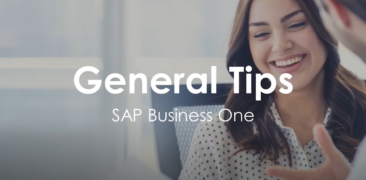 SAP Business One General Tips